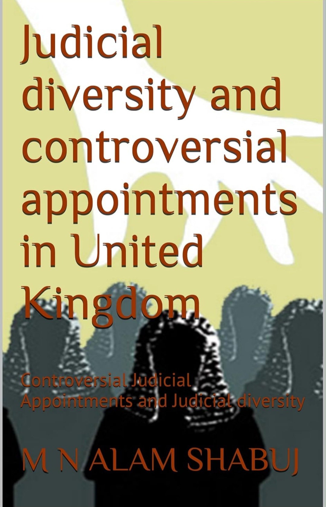 Judicial Diversity and Controversial Appointments in United Kingdom — book cover